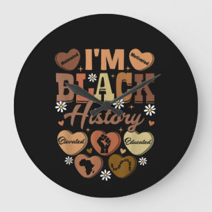 I Am Black History Celebrating Black History Month Large Clock