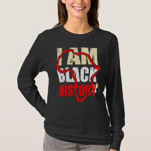 I Am Black History D S T Vintage Black History Mon T-Shirt