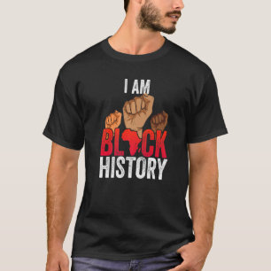 I Am Black History Fight Hand Black History Month  T-Shirt