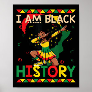 I Am Black History For Women Girls Kids  Poster