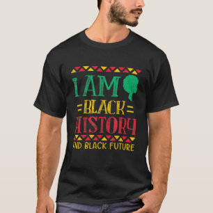 I Am Black History Future Melanin King Kids Black T-Shirt