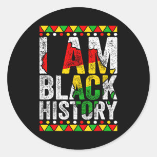 I Am Black History Gift Black Pride African Americ Classic Round Sticker