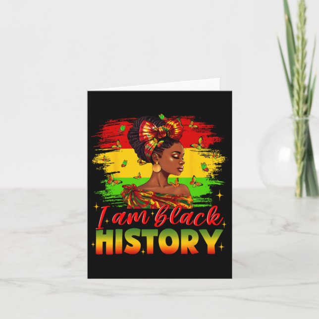 I Am Black History Juneteenth African American Bla Card (Front)