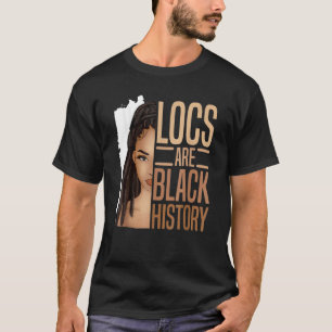 I Am Black History Locs Girl Loc'd African America T-Shirt