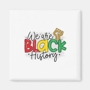 I Am Black History Melanin Men Women Kids Premium  Magnet