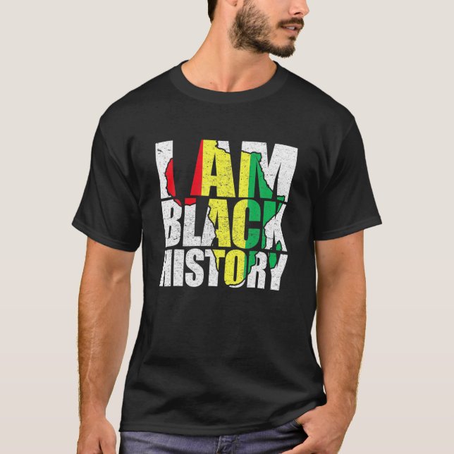 I Am Black History Melanin Pride History Month Men T-Shirt (Front)