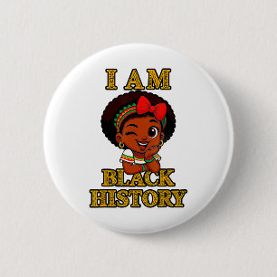 I Am Black History Month 2026 Cute Afro Girl Desig 6 Cm Round Badge