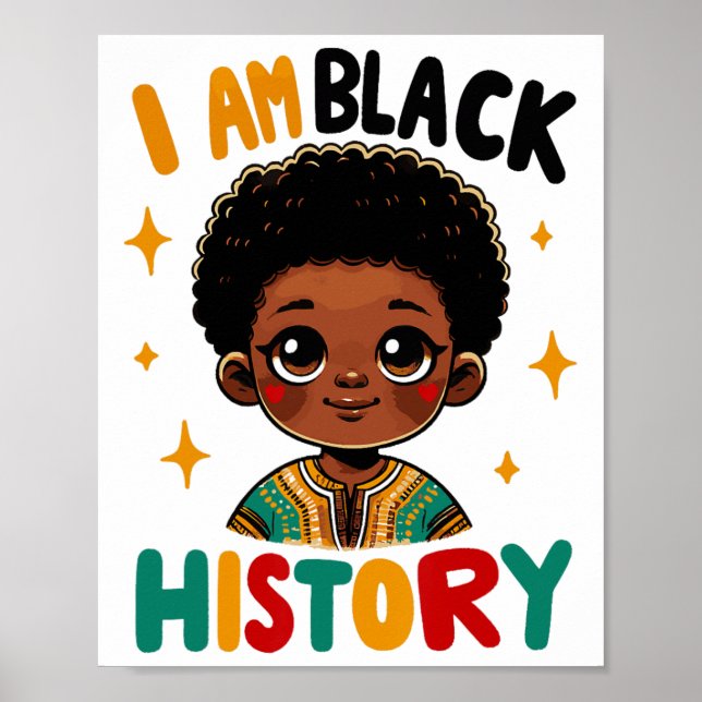 I Am Black History Month African American For Kids Poster (Front)
