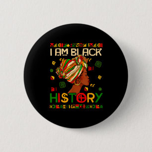 I Am Black History Month African American For Wome 6 Cm Round Badge