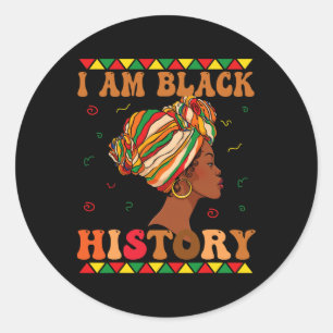 I Am Black History Month African American For Wome Classic Round Sticker
