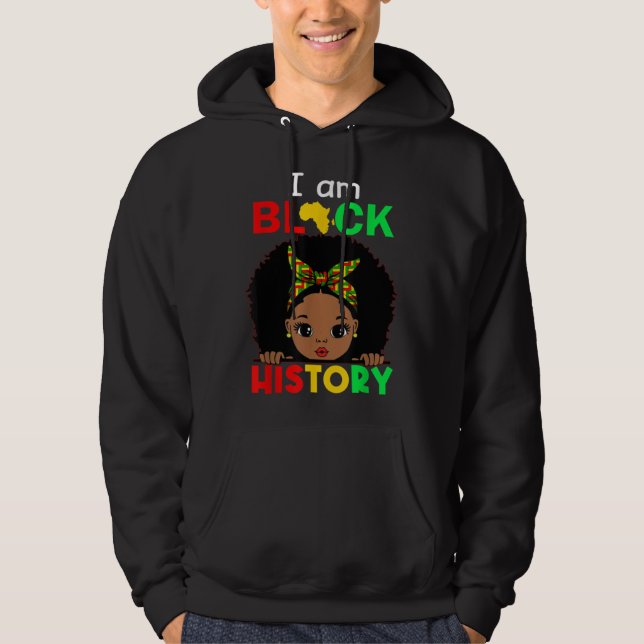 I Am Black History Month African American For Wome Hoodie (Front)