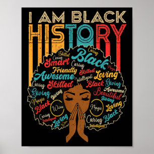 I Am Black History Month African American For Wome Poster