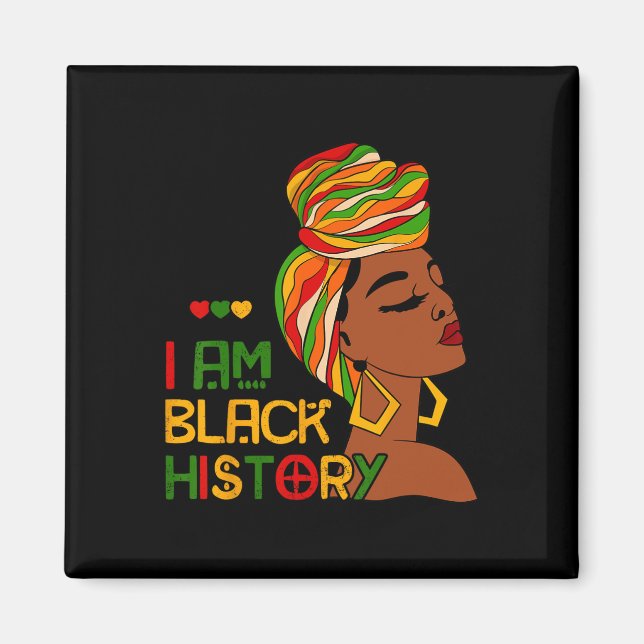 I Am Black History Month African American Juneteen Magnet (Front)