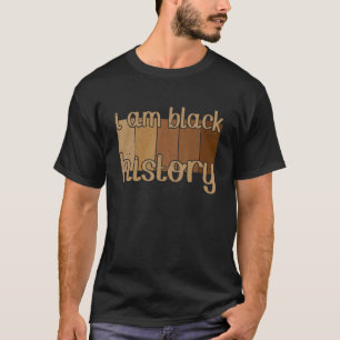 I Am Black History Month African American Pride BL T-Shirt