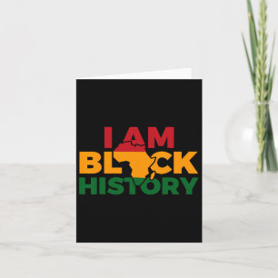 I Am Black History Month African American Pride Ce Card