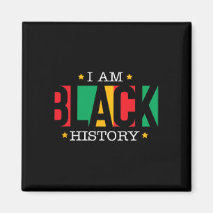 I Am Black History Month African American Pride Ce Magnet