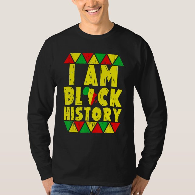 I Am Black History Month African American Pride Ce T-Shirt (Front)