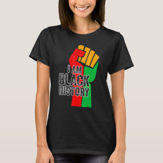 I Am Black History Month African American Pride Ce T-Shirt