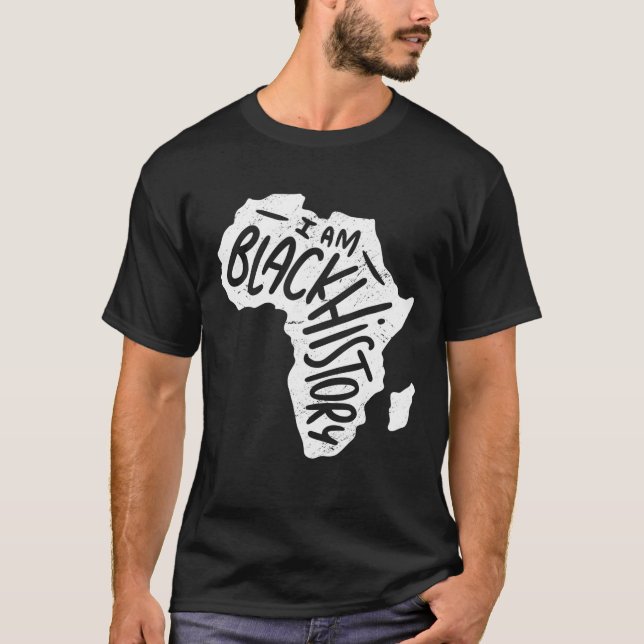I Am Black History Month African American Pride Ce T-Shirt (Front)