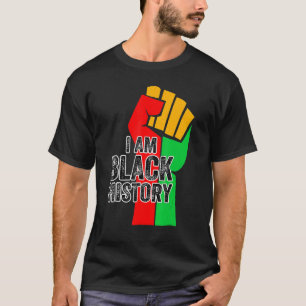I Am Black History Month African American Pride Ce T-Shirt