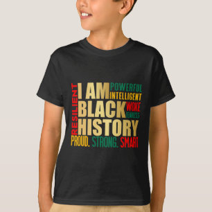 I Am Black History Month American African Pride Ce T-Shirt