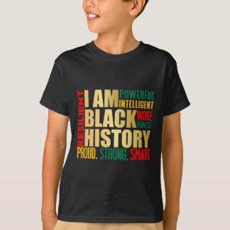 I Am Black History Month American African Pride Ce T-Shirt