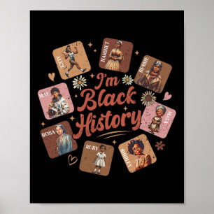 I Am Black History Month Black Women Leader Black  Poster