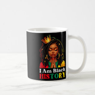 I Am Black History Month Loc'd Girl Black Women Ce Coffee Mug