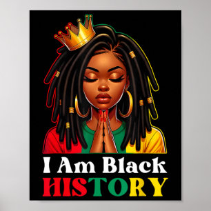 I Am Black History Month Loc'd Girl Black Women Ce Poster