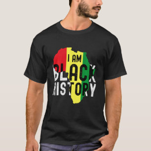 I Am Black History Month Men Women Kids African Am T-Shirt