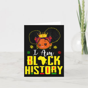 I Am Black History Month Teens Kids Girls African Card