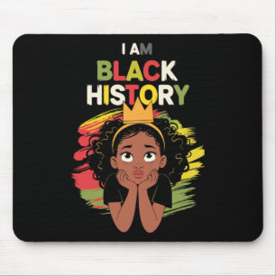 I Am Black History Month Teens Women Girls African Mouse Pad