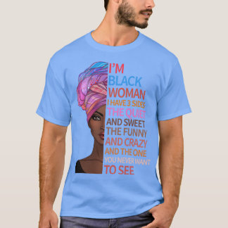 I Am Black History Month Woman Melanin Black Girl  T-Shirt