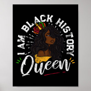I Am Black History Queen African American Women Me Poster