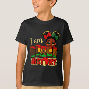 I Am Black History Shirt For Girls Kids Black Hist