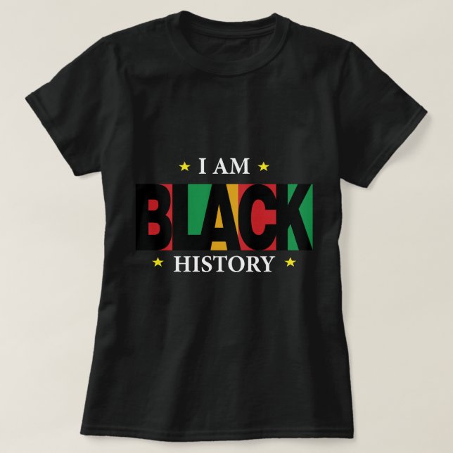 I Am Black History T-Shirt (2) (Design Front)