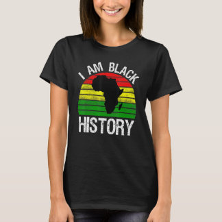 I Am Black History Vintage Design - Black History T-Shirt