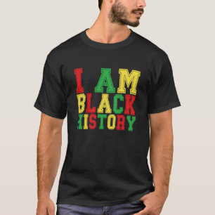 I AM BLACK HISTORY Vintage Men Women Black History T-Shirt