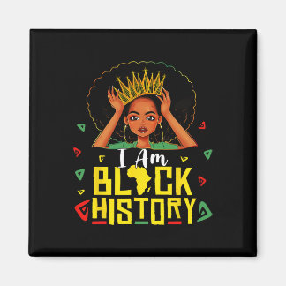 I Am Black History Women Girl Black History Month  Magnet