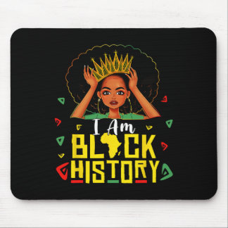 I Am Black History Women Girl Black History Month  Mouse Pad