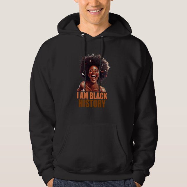 I am black history Women Girls Black History Month Hoodie (Front)