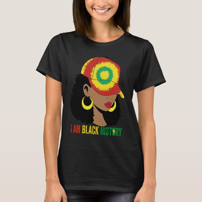 I AM BLACK HISTORY Women Girls Black Queen Month H T-Shirt (Front)