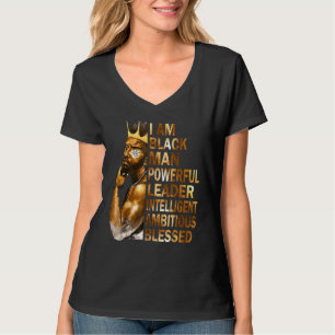 I Am Black Man King Powerful Dad Afro Melanin Fath T-Shirt