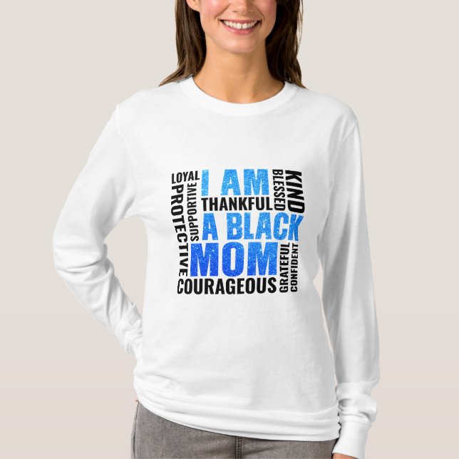 I Am | Black Mum T-Shirt (Front)