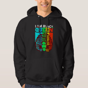 I Am Black Queen Black History Melanin Black Women Hoodie
