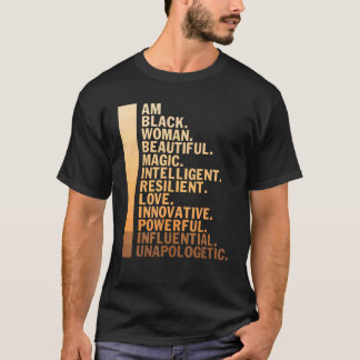 I Am Black Woman Beautiful Intelligent Black Histo T-Shirt