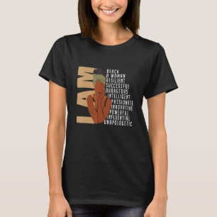I Am Black Woman Black Educated powerful History M T-Shirt