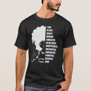 I Am Black Woman Black History Month Educated Blac T-Shirt