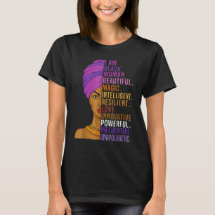I Am Black Woman Black History Month Queen Melanin T-Shirt