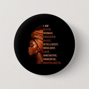 I Am Black Woman Educated Magic Intelligent Melani 6 Cm Round Badge